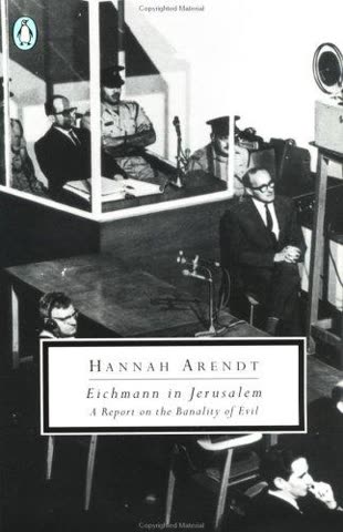 Cover of Eichmann in Jerusalem: A Report on the Banality of Evil by Hannah Arendt