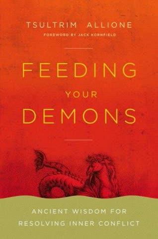 Cover of Feeding Your Demons: Ancient Wisdom for Resolving Inner Conflict by Tsultrim Allione
