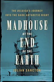 Cover of Madhouse at the End of the Earth