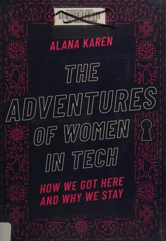 Cover of Adventures of Women in Tech by Marilyn Nika and Alana Karen
