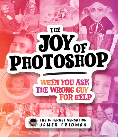 Cover of The Joy of Photoshop by James Fridman
