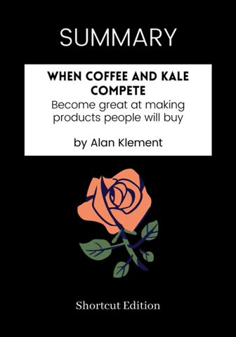Cover of When Coffee and Kale Compete by Alan Klement