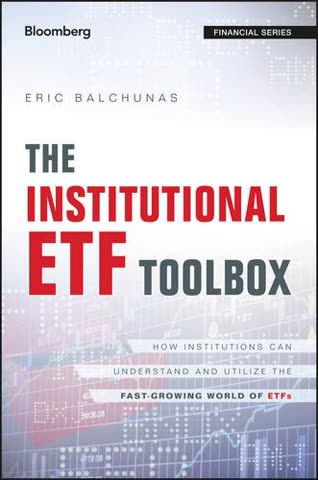 Cover of The Institutional ETF Toolbox by Eric Balchunis