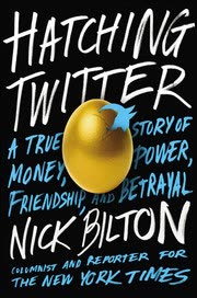 Cover of Hatching Twitter by Nick Bilton
