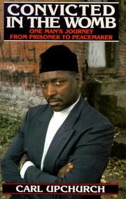 Cover of Convicted in the Womb by Carl Upchurch