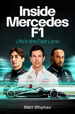 Cover of Inside Mercedes F1: Life in the Fast Lane