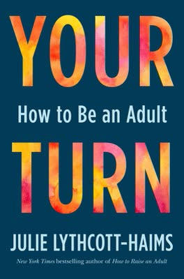 Cover of Your Turn: How to Create a Midlife You Love
