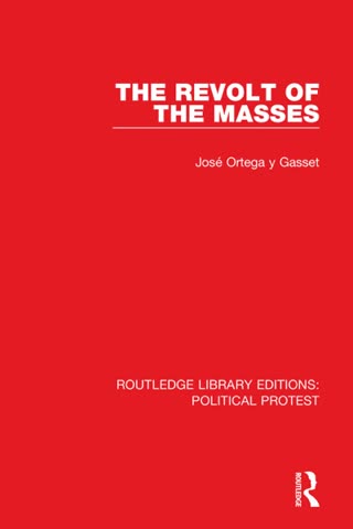 Cover of The Revolt of the Masses by José Ortega y Gasset