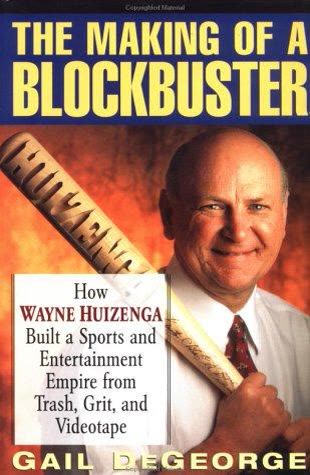 Cover of Building Blockbuster by Wayne Huizenga