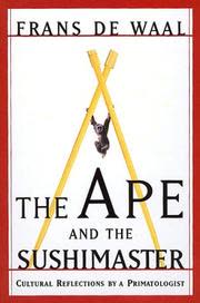 Cover of The Ape and the Sushi Master by Frans de Waal