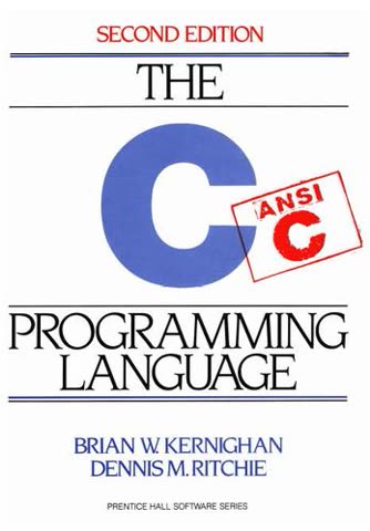 Cover of The C Programming Language by Brian Kernighan and Dennis Ritchie