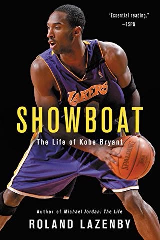 Cover of Showboat: The Life of Kobe Bryant by Roland Lazenby