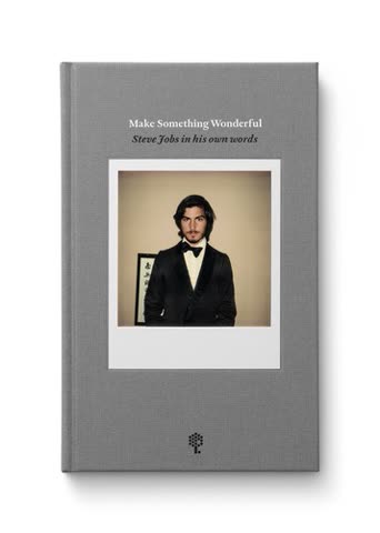 Cover of Make Something Wonderful: Steve Jobs in his own words by Steve Jobs