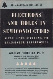 Cover of Electrons and Holes in Semiconductors with Applications to Transistor Electronics by William Shockley