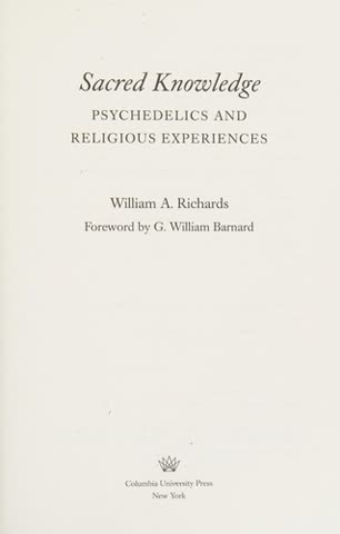 Cover of Sacred Knowledge: Psychedelics and Religious Experiences by William A. Richards
