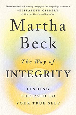 Cover of The Way of Integrity by Martha Beck