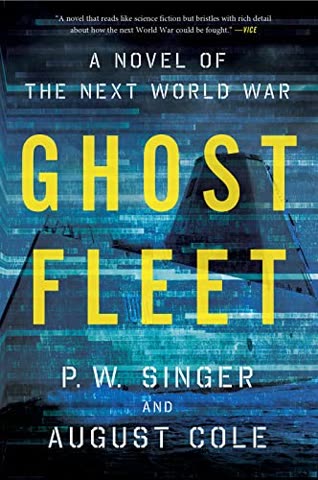 Cover of Ghost Fleet by P.W. Singer and August Cole