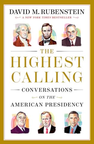 Cover of The Highest Calling: Conversations on the American Presidency