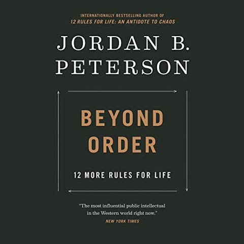 Cover of Beyond Order: 12 More Rules for Life by Jordan B. Peterson