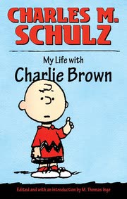 Cover of My Life with Charlie Brown by Charles M. Schulz