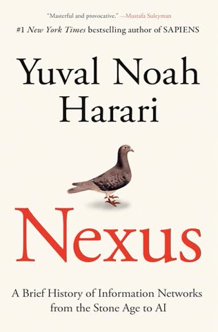 Cover of Nexus: A Brief History of Information Networks from the Stone Age to AI by Yuval Noah Harari