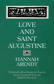 Cover of Love and Saint Augustine by Hannah Arendt