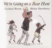 Cover of We're Going on a Bear Hunt by Michael Rosen