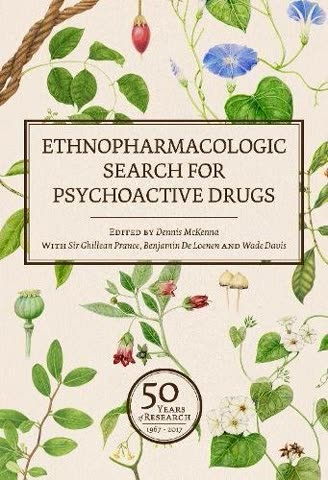 Cover of The Ethnopharmacologic Search for Psychoactive Drugs by Richard Evans Schultes and Albert Hofmann