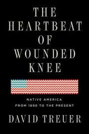 Cover of The Heartbeat of Wounded Knee