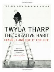 Cover of The Creative Habit by Twyla Tharp