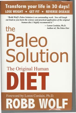 Cover of The Paleo Solution by Rob Wolf