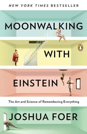 Cover of Moonwalking with Einstein by Joshua Foer