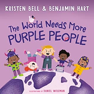 Cover of Why the World Needs More Purple People by Kristen Bell