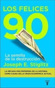 Cover of The Roaring Nineties: A New History of the World's Most Prosperous Decade