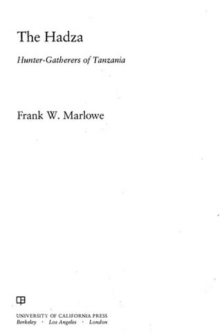 Cover of The Hadza: Hunter-Gatherers of Tanzania by Frank W. Marlowe