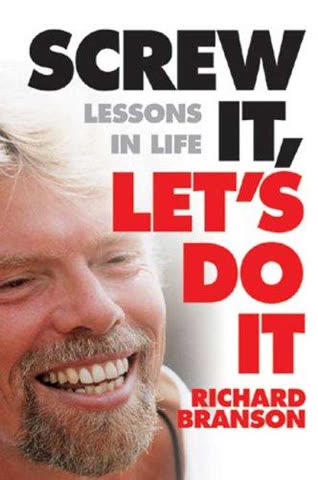 Cover of Screw It, Let's Do It: Lessons in Life and Business by Richard Branson