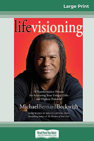 Cover of Life Visioning: A Transformative Process for Activating Your Unique Gifts and Highest Potential