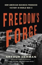 Cover of Freedom's Forge by Arthur Herman