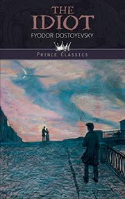 Cover of The Idiot by Fyodor Dostoevsky