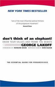Cover of Don't Think of an Elephant! by George Lakoff