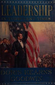 Cover of Leadership in Turbulent Times by Doris Kearns Goodwin