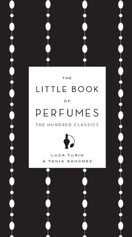 Cover of Perfumes: The Guide by Luca Turin and Tania Sanchez
