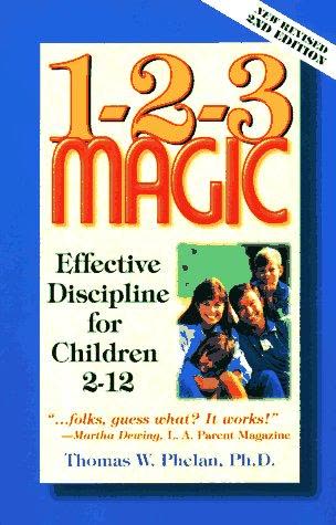 Cover of 1-2-3 Magic: 3-Step Discipline for Calm, Effective, and Happy Parenting
