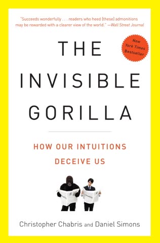 Cover of The Invisible Gorilla by Christopher Chabris and Daniel Simons