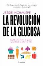 Cover of Glucose Revolution: The Life-Changing Power of Balancing Your Blood Sugar by Jessie Inchauspé