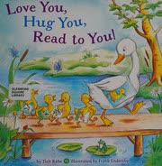 Cover of Love You, Hug You, Read to You
