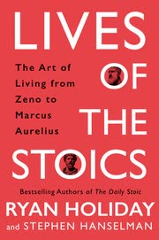 Cover of Lives of the Stoics by Ryan Holiday