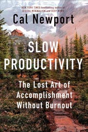 Cover of Slow Productivity by Cal Newport