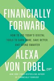 Cover of Financially Forward by Alexa Von Tobel