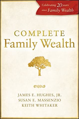 Cover of Family Wealth: Keeping It in the Family by James E. Hughes Jr.